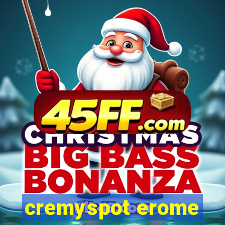 cremyspot erome